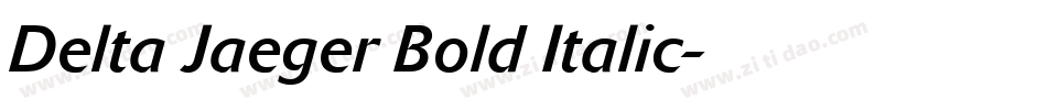 Delta Jaeger Bold Italic字体转换